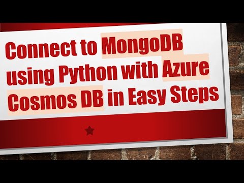 Connect to MongoDB using Python with Azure Cosmos DB in Easy Steps