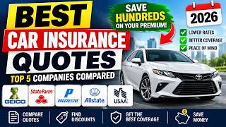 Best Car Insurance Quotes in 2026 — Top 5 Companies Compared