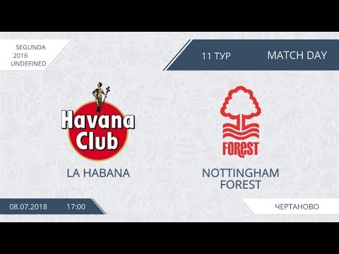 AFL18. America. Segunda. Day 11. La Habanа - Nottingham Forest