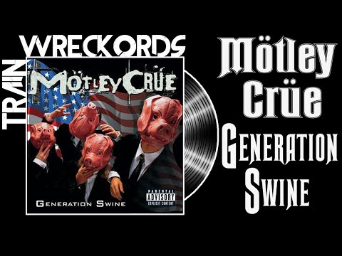 Thumbnail for TRAINWRECKORDS: Mötley Crüe's "Generation Swine" by Mötley Crüe