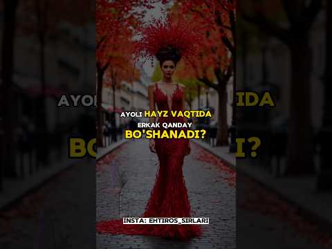 Ayol hayz vaqtida erkak qanday boʻshanadi 🥰