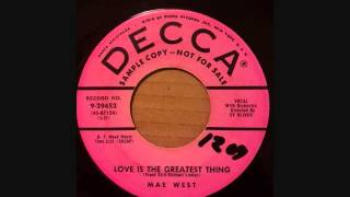MAE WEST  LOVE IS THE GREATEST THING  ALL OF ME