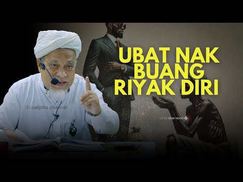 USTAZ SIDEK NOR - UBAT NAK BUANG RIYAK DIRI