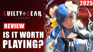 Guilty Gear Strive 2025 Review - Is It Worth Playing