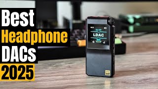🎧 Best Headphone DACs 2025 – Portable & Desktop Picks That Elevate Your Audio!