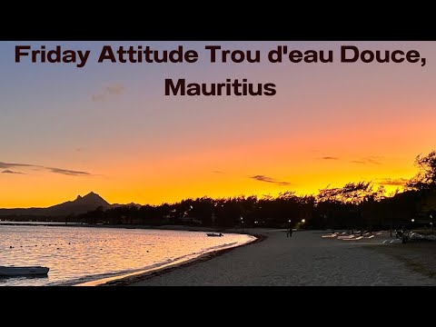 Friday Attitude Trou d'eau Douce, Mauritius