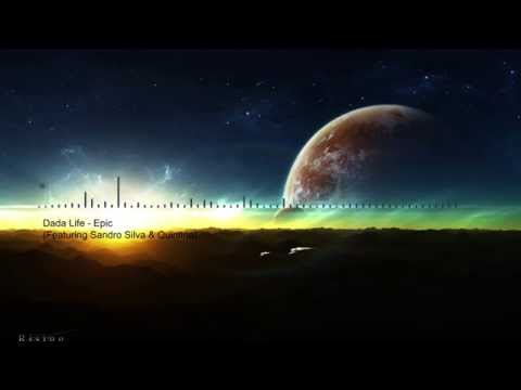 Dada Life - Epic (Featuring Sandro Silva & Quintino) Original Mix