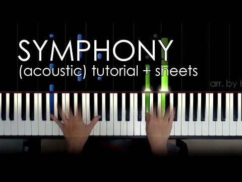 SYMPHONY (acoustic ver) - Clean Bandit (live piano tutorial+sheets) Video