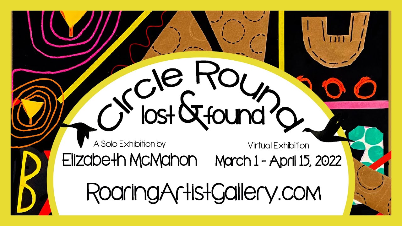 Circle Round, Lost and Found Gallery Tour