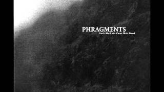 Phragments- The Fogs Have Risen