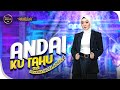 ANDAI KU TAHU Difarina Indra Adella OM ADELLA