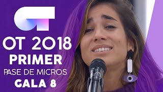 &quot;90 MINUTOS&quot; - JULIA | PRIMER PASE DE MICROS GALA 8 | OT 2018