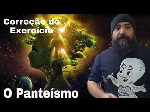 FILOSOFIA: O PANTEÍSMO