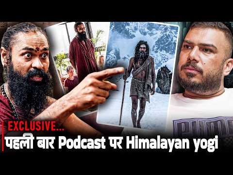 Pehli Baar Podcast Par Himalayan Yogi — Gyan, Samadhi Aur Tantra Ka Sach | The Real One