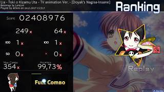 Lia   Toki o Kizamu Uta   TV animation Ver    Doyak&#39;s Nagisa Insane +DT 99 73%