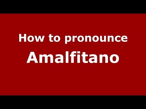 How to pronounce Amalfitano (Italian/Italy) - PronounceNames.com