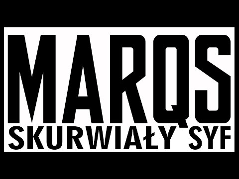 Marqs - Skurwiały syf