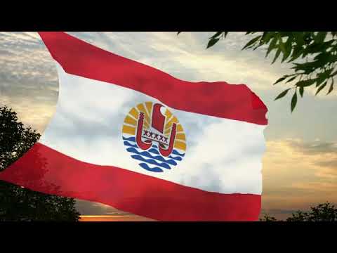 French Polynesia - National Anthem