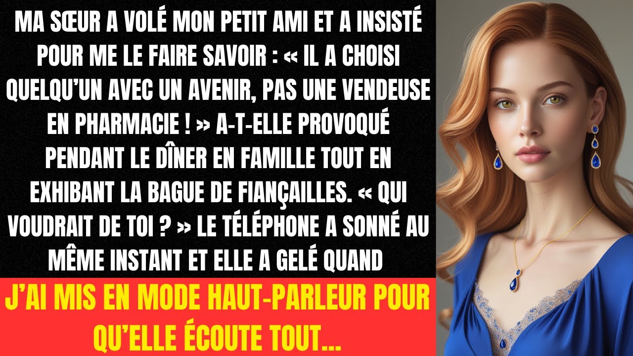 Ma sœur a volé mon petit ami et a insisté pour me le faire savoir : « Il a choisi quelqu’un avec...