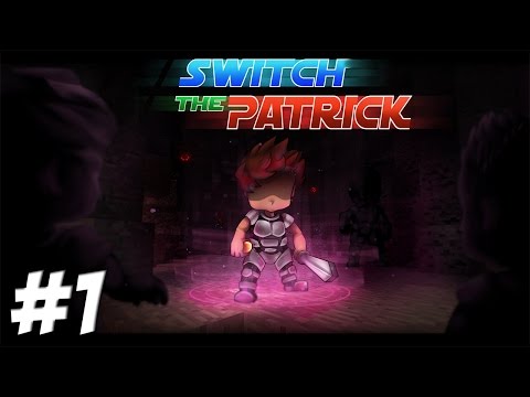 Switch The Patrick | Nouveau concept | Ep 1