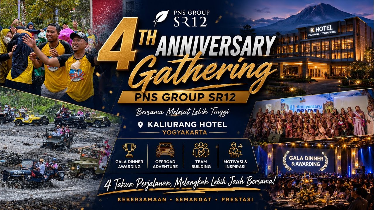 4th Anniversary Gathering PNS Group SR12 | Event Eksklusif yang Penuh Makna & Kemeriahan