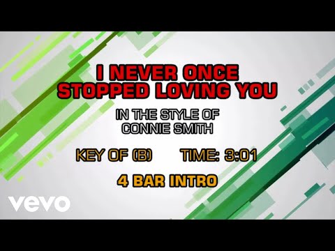 I Never Once Stopped Loving You - Connie Smith