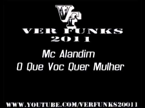 Mc Alandim   O Que Voc Quer Mulher {DJ PIMPA