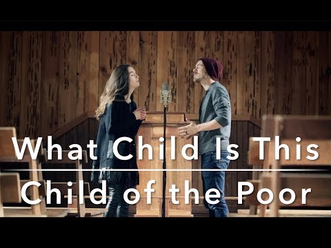 What Child Is This / Child of the Poor | The Hound + The Fox