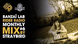 STRAYBIRD - 1h Mix for Rider Radio