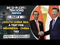 South China Sea Tensions: Why is Indonesia warming up to China | WION Wideangle