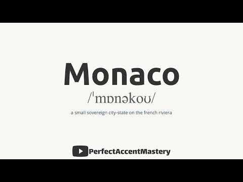 How to Pronounce MONACO  | Country Name | IPL | Definition | Perfect Accent Mastery