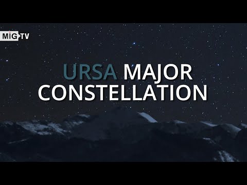Ursa Major- the bear shaped constellation
