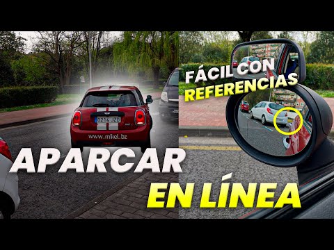 Cómo APARCAR en Línea - Fila | FÁCIL y con REFERENCIAS
