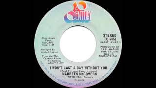 1973 Maureen McGovern - I Won’t Last A Day Without You