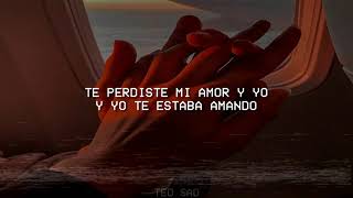 Thalia -  Te Perdiste Mi Amor Ft. Prince Royce (Letra/Lyrics)