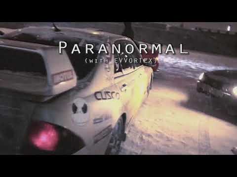 KSLV x EVVORTEX - Paranormal