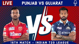 LIVE: Punjab Vs Gujarat, 16th Match | PBKS Vs GT Live Scores & Hindi Commentary | LIVE - IPL 2022