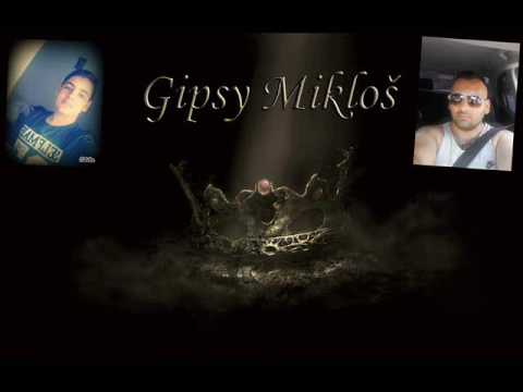 Gipsy Mikloš 2017 - Phucav me
