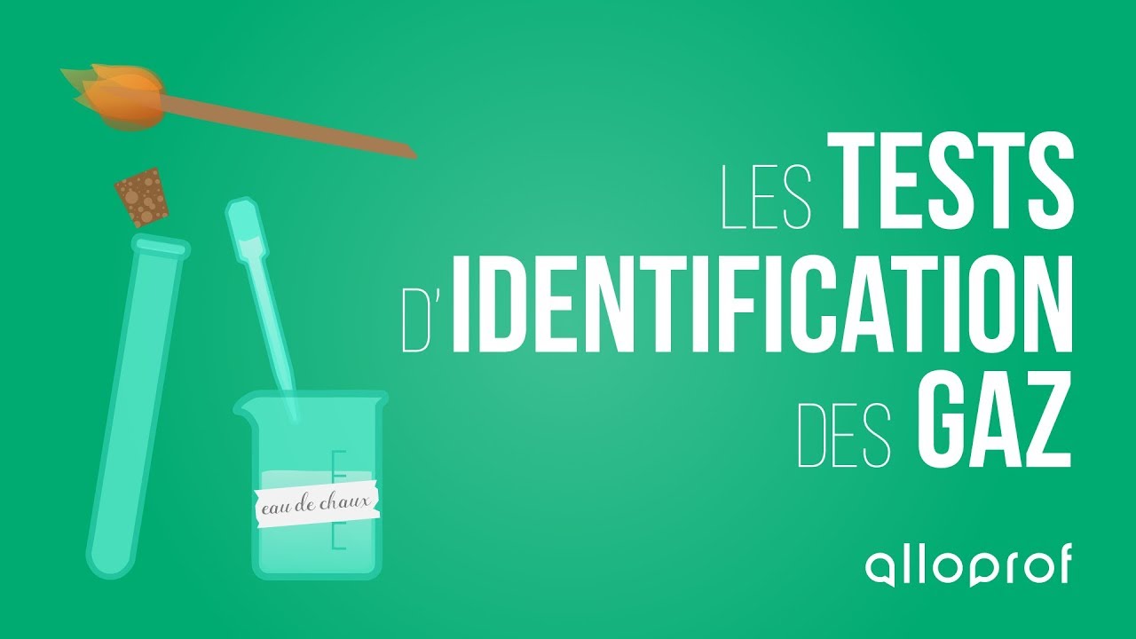 Les tests d'identification des gaz