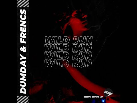 Dumday, FRENCS - Wild Run (Extended Mix) #2020 #DjNilMo
