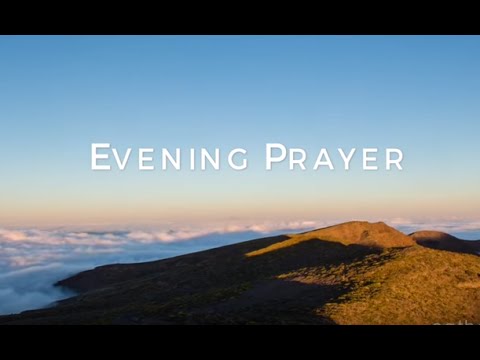 Click to Watch the Evening Prayer video