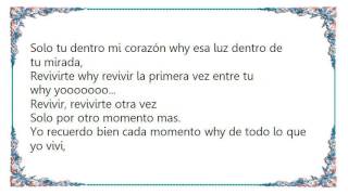 Eros Ramazzotti - Revivirte Otra Vez Lyrics