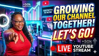 Growing Our Channel Together. Lets Go !