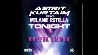 Astrit Kurtaim Feat. Melanie Estella - Tonight 