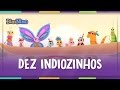 Dez Indiozinhos Bia Nino Vídeo Para Criança