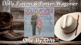 Dolly Parton & Porter Wagoner - One By One