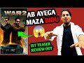 War 2 Movie Official Teaser Release Time War 2 Teaser 1st Review OUT War 2 Update War2 Jrntr