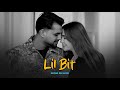 Lil Bit Arjan Dhillon Slow Reverb