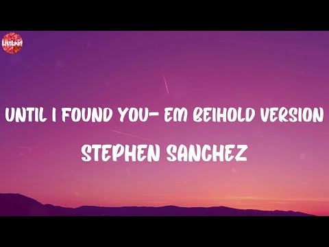 Until I Found You (with Em Beihold) - Em Beihold Version