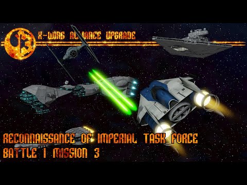 X-wing Alliance Upgrade - Battle 1 - Mission 3 - Reconnaissance of Imperial Task Force